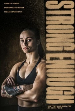 Постер: Сильная духом / Strong Enough (2022)