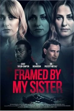 Постер: Подстава от сестры / Framed by My Sister (2022)