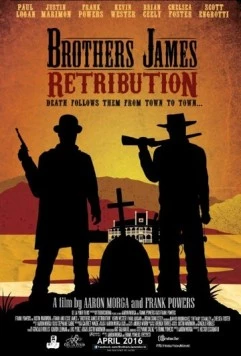 Постер: Братья Джеймс: Возмездие / Brothers James: Retribution (2019)