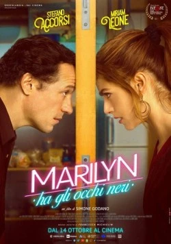 Постер: У Мэрилин чёрные глаза / Marilyn ha gli occhi neri (2021)