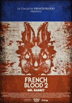 Постер: Французская кровь 2: Мистер Кролик / French Blood 2 - Mr. Rabbit (2020)