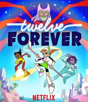 Постер: Двенадцать навсегда / Twelve Forever (2019)