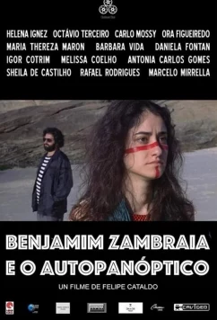 Постер: Бенджамим Замбрая и его паноптикум / Benjamim Zambraia e o Autopanóptico (2020)