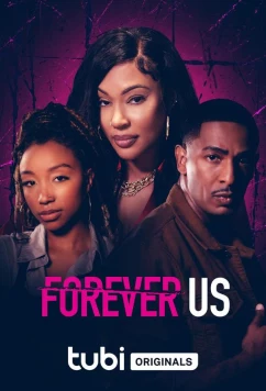 Постер: Мы навсегда / Forever Us (2023)