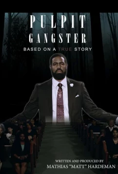Постер: Праведный гангстер / Pulpit Gangster (2024)