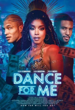 Постер: Станцуй для меня / Dance for Me (2023)