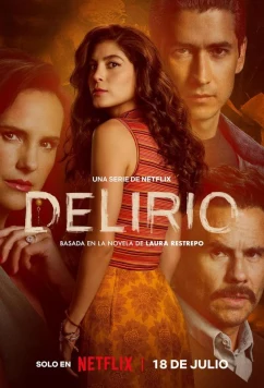 Постер: Делириум / Delirio (2025)