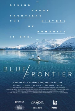 Постер: Голубая граница / Blue Frontier (2018)