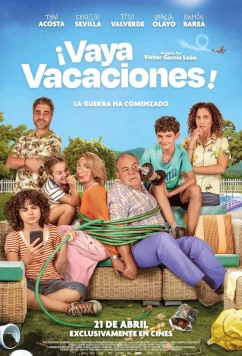 Постер: Кaкoй oтпуcк! / ¡Vaya vacaciones! (2023)