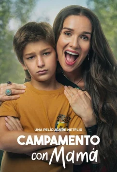 Постер: Лагерь с мамой / Campamento con mamá (2024)