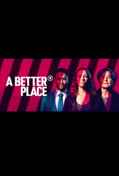 Постер: Лучший мир / A Better Place (2025)