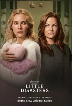 Постер: Маленькие катастрофы / Little Disasters (2025)