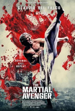 Постер: Месть бойца / The Martial Avenger (2024)