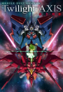 Постер: Мобильный воин Гандам: Сумеречный Аксис — Красное пятно / Kidou Senshi Gundam: Twilight Axis - Akaki Zanei (2025)