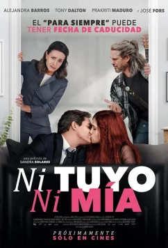 Постер: Не твой, не моя / Ni tuyo, Ni mía (2020)