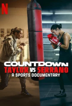 Постер: Обратный отсчет: Тейлор против Серано / Countdown: Taylor vs. Serrano (2025)