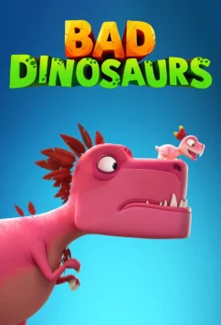Постер: Плохие динозавры / Bad Dinosaurs (2024)