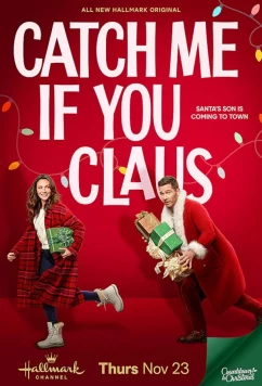 Постер: Поймай меня, если Клаус / Catch Me If You Claus (2023)