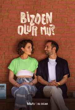 Постер: Получится ли у нас / Bizden Olur Mu (2022)