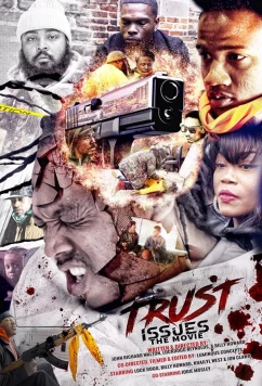 Постер: Проблемы с доверием / Trust Issues the Movie (2021)