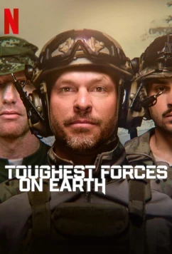 Постер: Самые суровые силовые ведомства мира / Toughest Forces on Earth (2024)