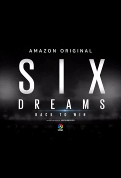 Постер: Шесть желаний / Six Dreams, Back to Win (2020)