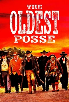 Постер: Старая старая гвардия / The oldest posse (2023)