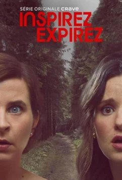 Постер: Вдох, выдох / Inspirez expirez (2025)