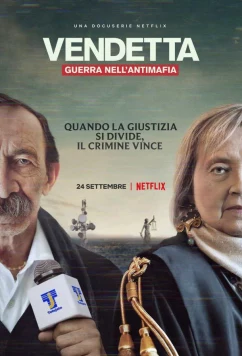 Постер: Вендетта: правда, ложь и мафия / Vendetta: Guerra nell'antimafia (2021)