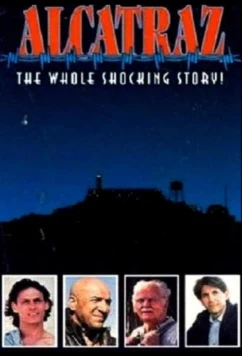 Постер: Алькатрас: потрясающая история / Alcatraz: The Whole Shocking Story (1980)