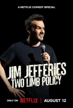 Постер: Джим Джеффрис: Правило двух конечностей / Jim Jefferies: Two Limb Policy (2025)