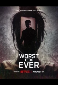 Постер: Кошмарные бывшие / Worst Ex Ever (2024)