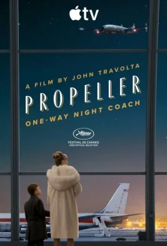 Постер: Пропеллер: Ночной рейс в один конец / Propeller One-Way Night Coach (2026)