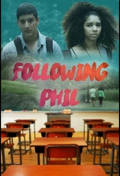 Постер: Следуя за Филом / Following Phil (2020)