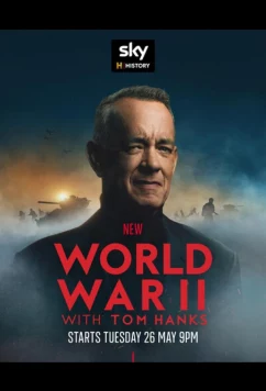 Постер: Вторая мировая война с Томом Хэнксом / World War II with Tom Hanks (2026)