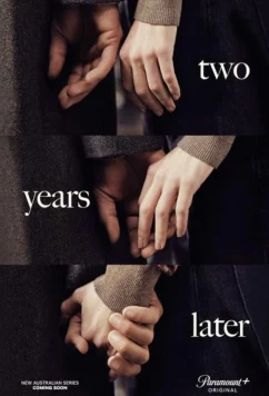 Постер: Два года спустя / Two Years Later (2026)