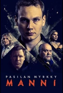 Постер: Грязный бизнес Сантери / Pasilan myrkky - Manni (2024)