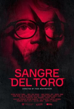 Постер: Кровь Дель Торо / Sangre Del Toro (2025)