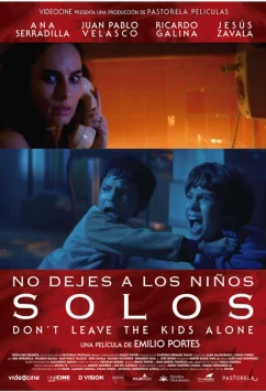 Постер: Не оставляйте детей одних / No dejes a los niños solos (2025)