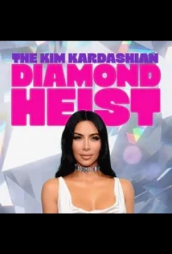 Постер: Ограбление Ким Кардашьян / The Kim Kardashian Diamond Heist (2025)