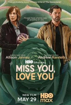 Постер: Скучаю по тебе, люблю тебя / Miss You, Love You (2026)