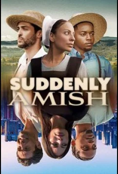 Постер: Внезапно амиши / Suddenly Amish (2026)